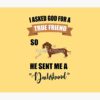 flat750x075f pad750x1000f8f8f8.u2 20 - Dachshund Gifts