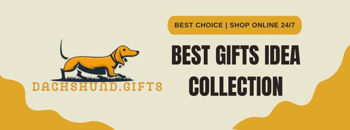 Dachshund Best Idea Gifts Collection
